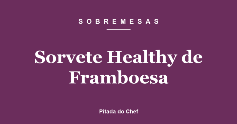 Sorvete Healthy de Framboesa