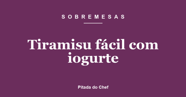 Tiramisu fácil com iogurte