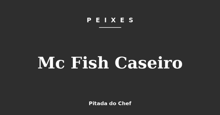 Mc Fish Caseiro