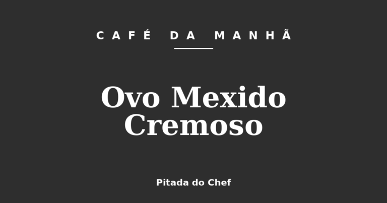 Ovo Mexido Cremoso