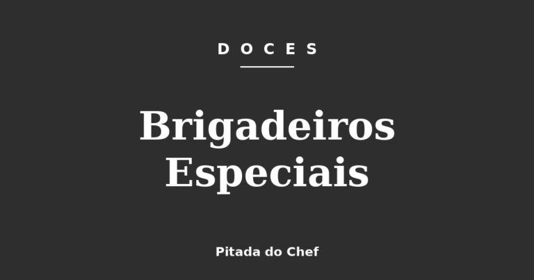 Brigadeiros Especiais