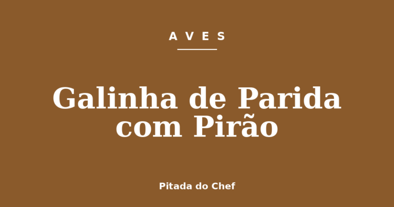 Galinha de Parida com Pirão