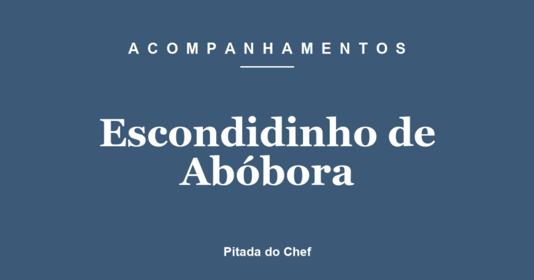 Escondidinho de Abóbora