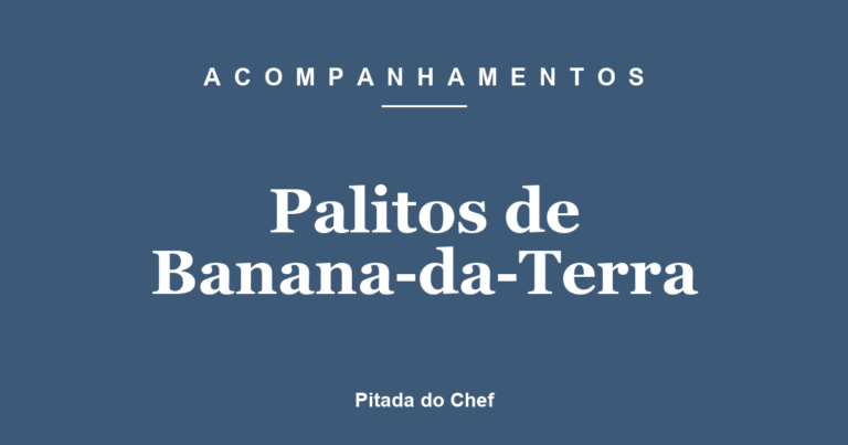 Palitos de Banana-da-Terra