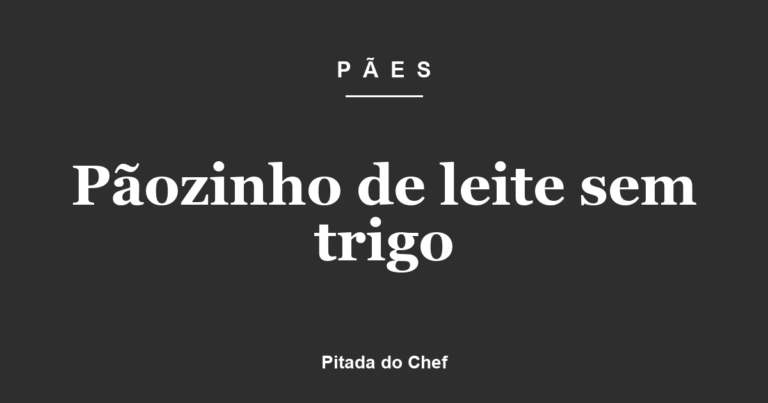 Pãozinho de leite sem trigo