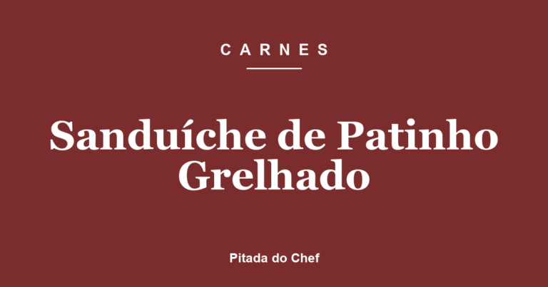 Sanduíche de Patinho Grelhado