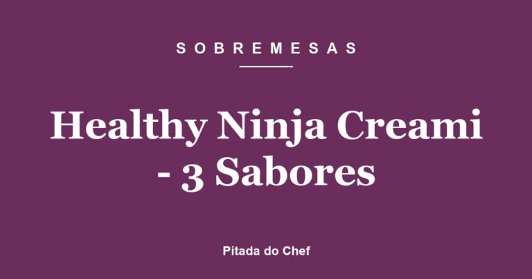 Healthy Ninja Creami – 3 Sabores