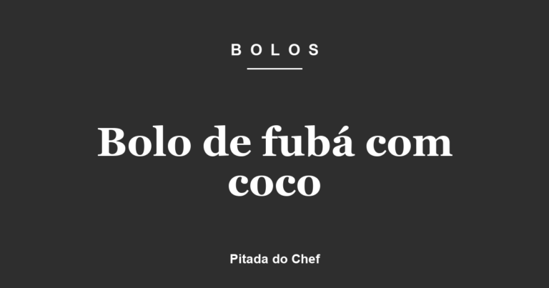 Bolo de fubá com coco