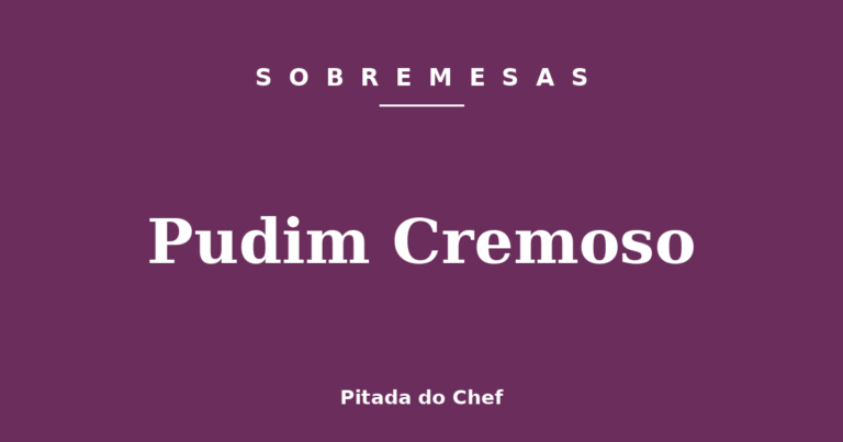Pudim Cremoso