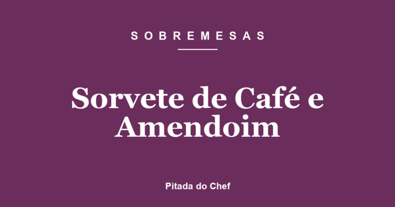 Sorvete de Café e Amendoim