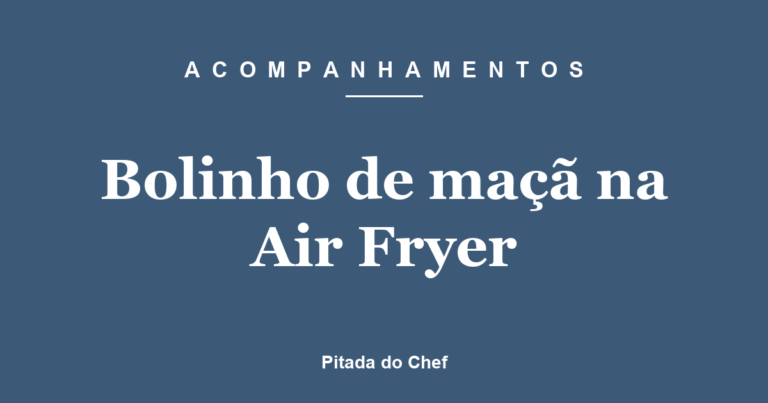 Bolinho de maçã na Air Fryer