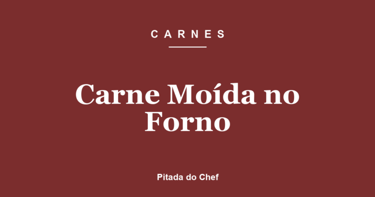 Carne Moída no Forno