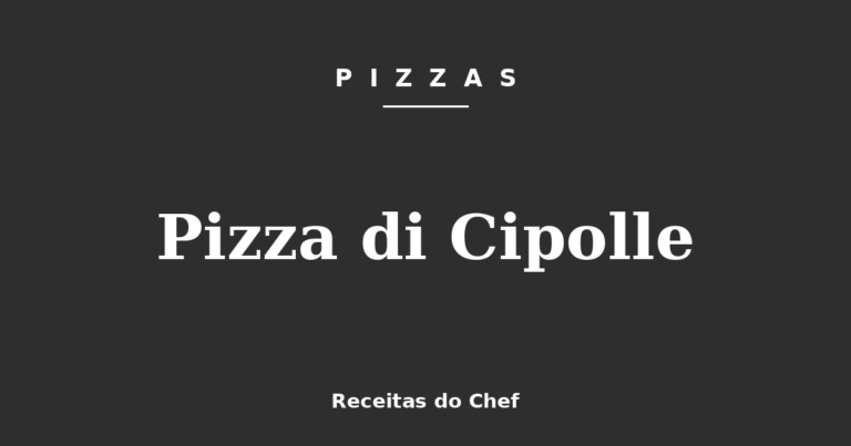 Pizza di Cipolle