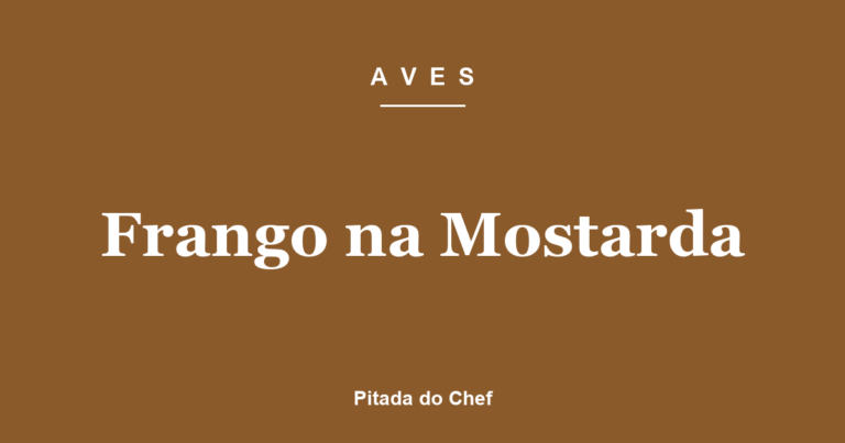 Frango na Mostarda