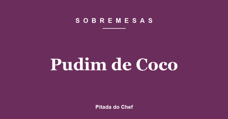 Pudim de Coco