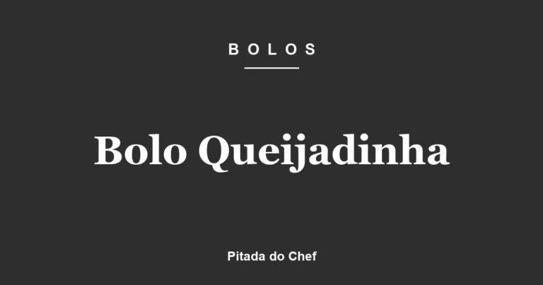 Bolo Queijadinha