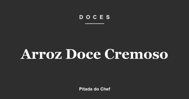 Arroz Doce Cremoso