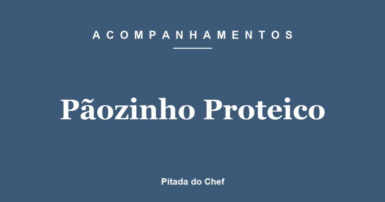 Pãozinho Proteico