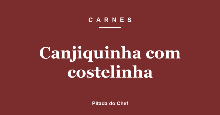 Canjiquinha com costelinha