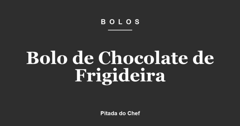 Bolo de Chocolate de Frigideira