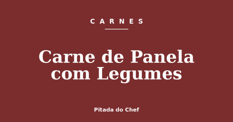 Carne de Panela com Legumes