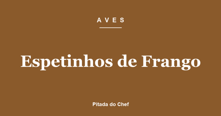 Espetinhos de Frango