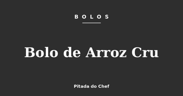 Bolo de Arroz Cru