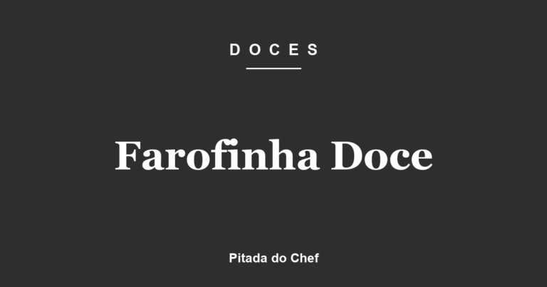 Farofinha Doce