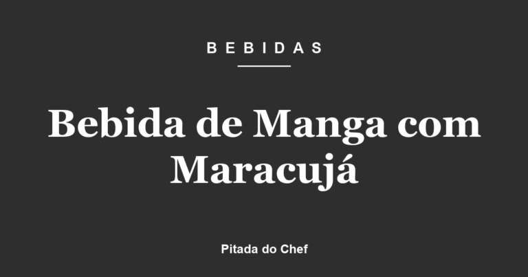 Bebida de Manga com Maracujá