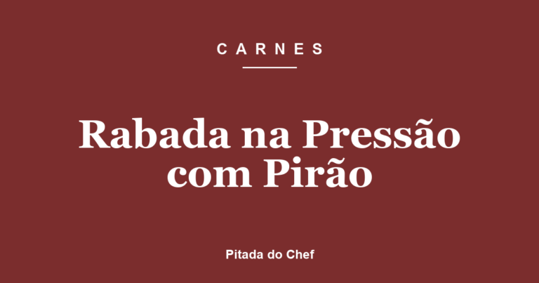 Rabada na Pressão com Pirão