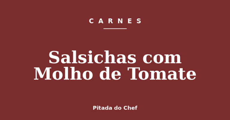 Salsichas com Molho de Tomate