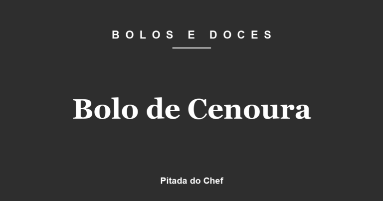 Bolo de Cenoura