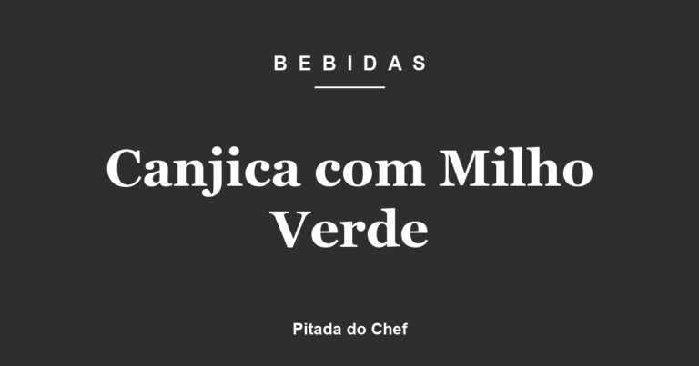 Canjica com Milho Verde