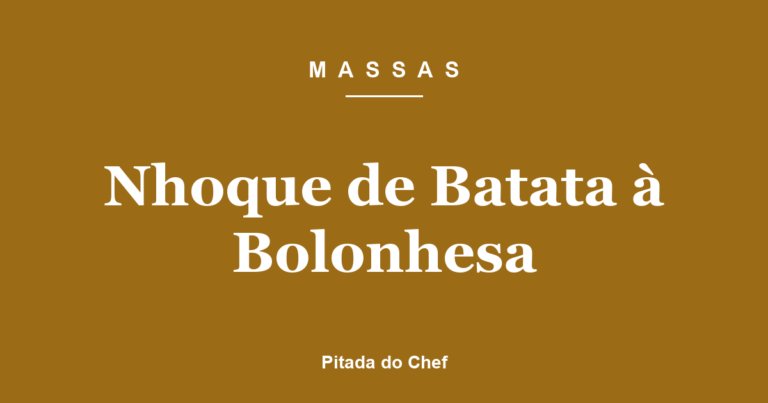 Nhoque de Batata à Bolonhesa