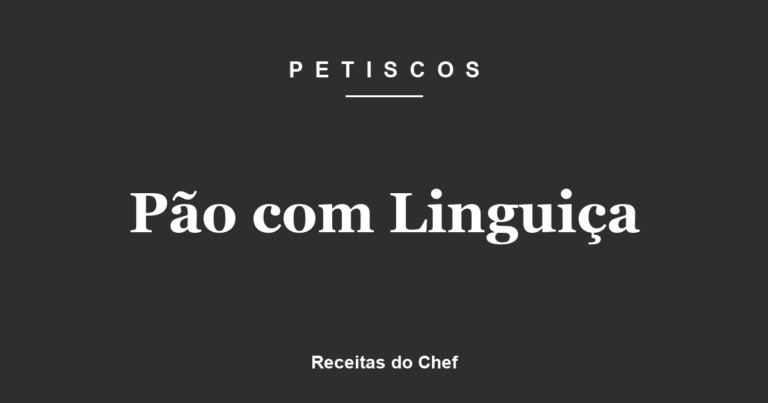 Pão com Linguiça