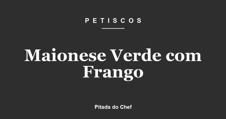 Maionese Verde com Frango