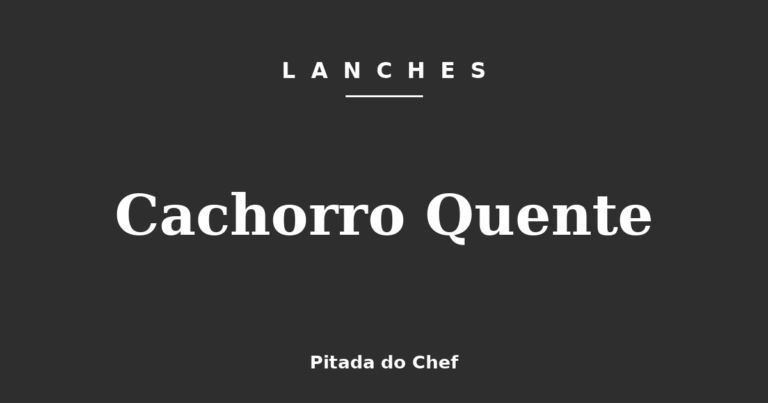 Cachorro Quente