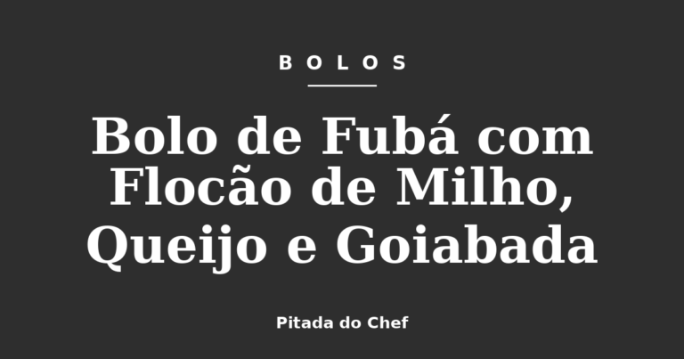 Bolo de Fubá com Flocão de Milho, Queijo e Goiabada