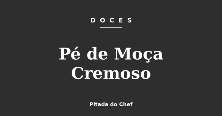 Pé de Moça Cremoso