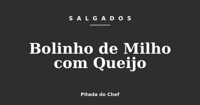 Bolinho de Milho com Queijo