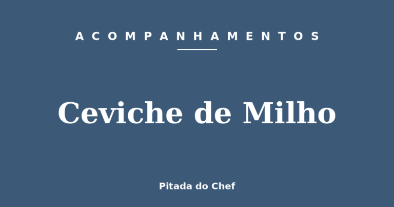 Ceviche de Milho
