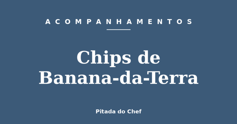Chips de Banana-da-Terra