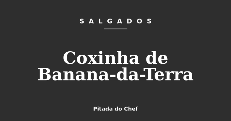 Coxinha de Banana-da-Terra