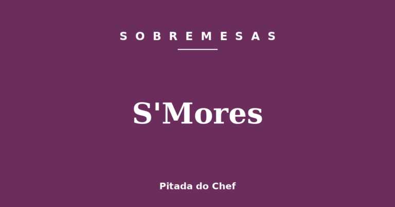 S’Mores