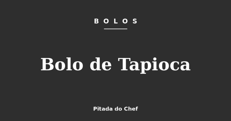 Bolo de Tapioca
