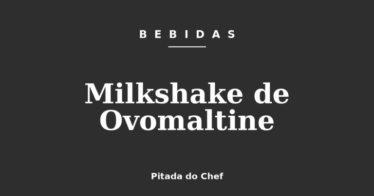 Milkshake de Ovomaltine
