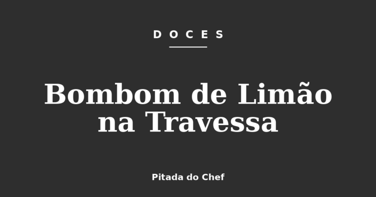Bombom de Limão na Travessa