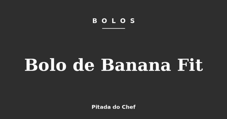 Bolo de Banana Fit