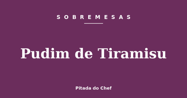 Pudim de Tiramisu