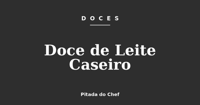 Doce de Leite Caseiro